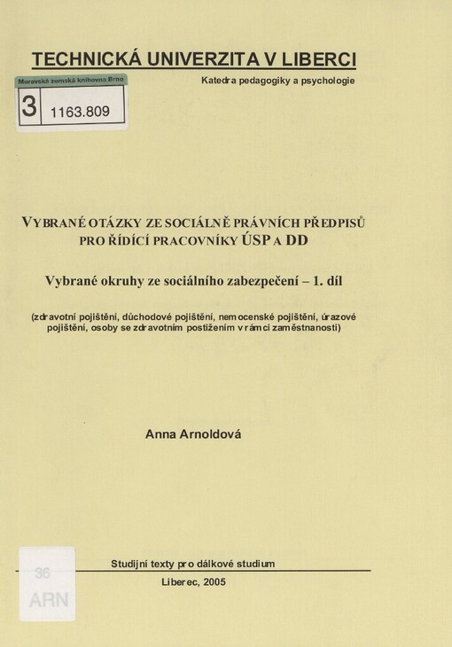 Vybrané otázky ze sociálně právních předpisů pro řídící pracovníky ÚSP a DD: vybrané okruhy ze sociálního zabezpečení