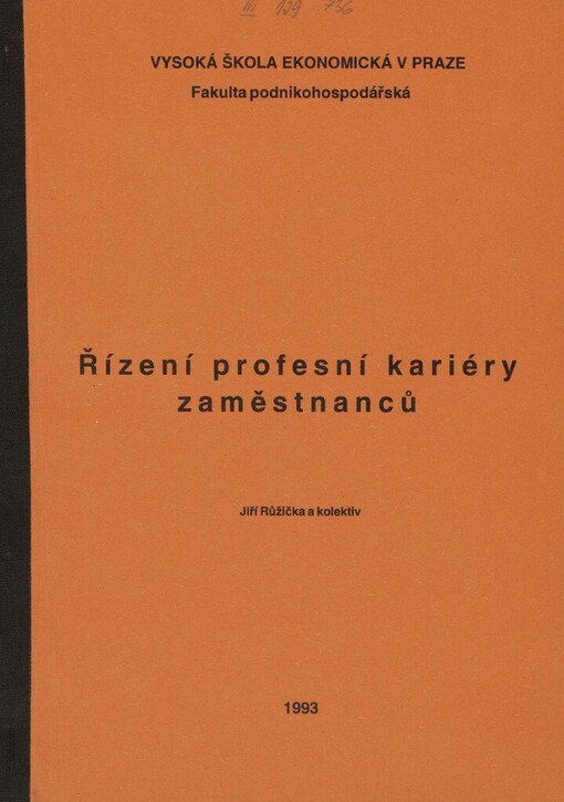 Řízení profesní kariéry zaměstnanců: určeno pro stud. všech fak
