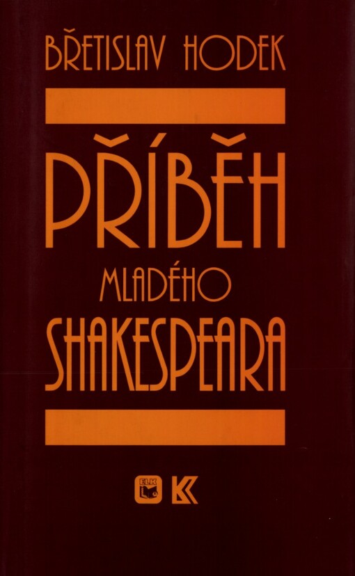 Příběh mladého Shakespeara: románová mozaika