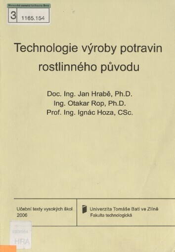 Technologie výroby potravin rostlinného původu: bakalářský stupeň, Vyd. 1.