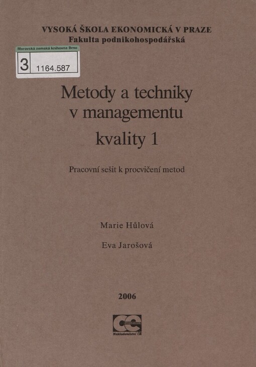Metody a techniky v managementu kvality 1: pracovní sešit k procvičení metod