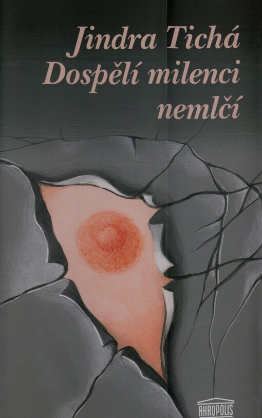 Dospělí milenci nemlčí