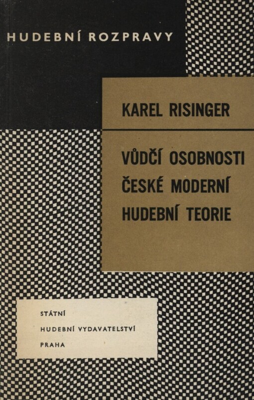 Vůdčí osobnosti české moderní hudební teorie :Otakar Šín, Alois Hába, Karel Janeček