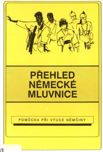 Přehled německé mluvnice: pomůcka při výuce němčiny