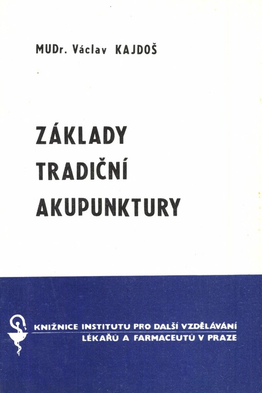 Základy tradiční akupunktury