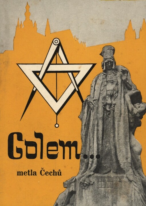 Golem-- :metla Čechů : rozklad českého nacionalismu