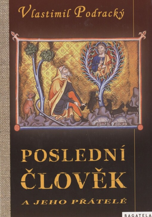 Poslední člověk a jeho přátelé