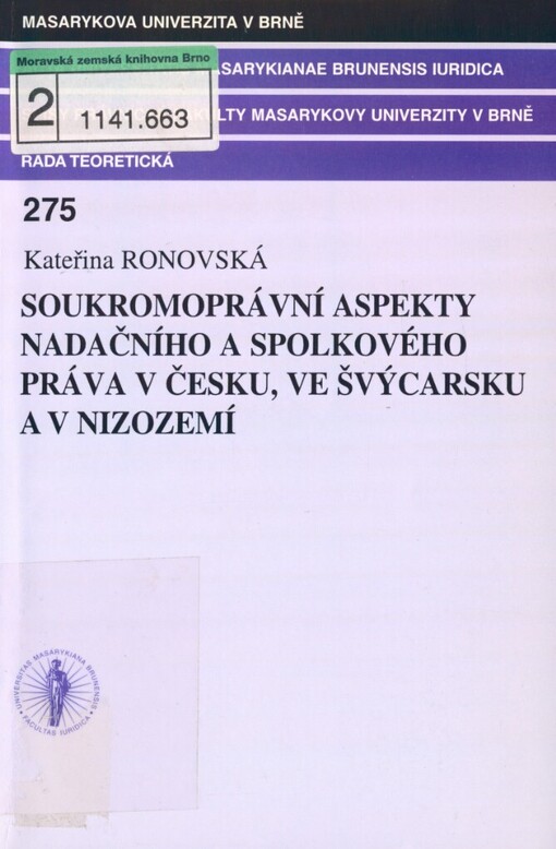 Soukromoprávní aspekty nadačního a spolkového práva v Česku, ve Švýcarsku a v Nizozemí