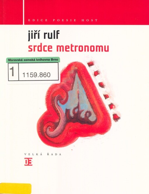 Srdce metronomu: vybrané básně z let 1979-2004
