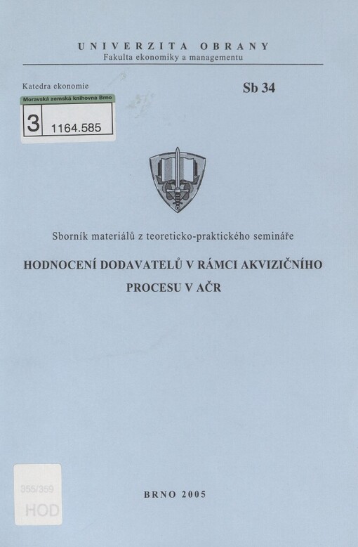 Hodnocení dodavatelů v rámci aktivizačního procesu v AČR: sborník materiálů z teoreticko-praktického semináře