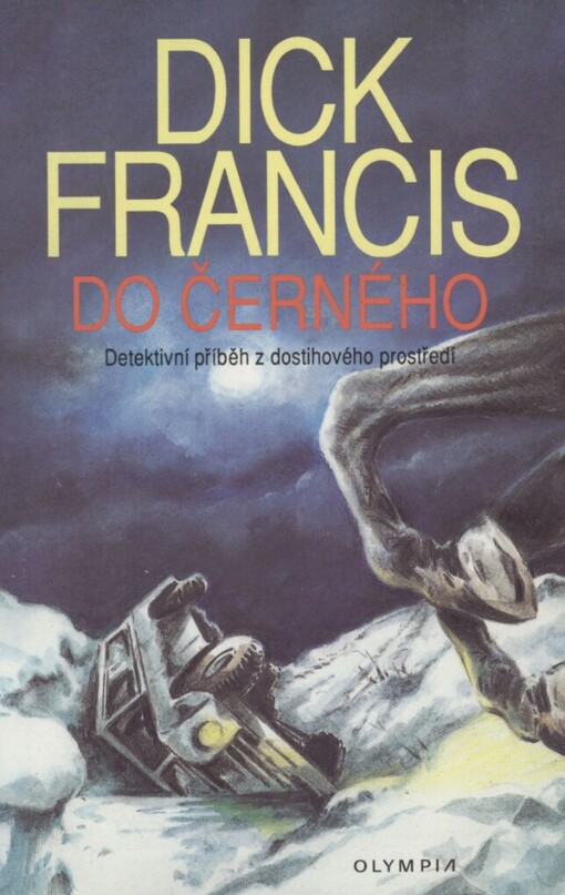 Do černého: detektivní příběh z dostihového prostředí