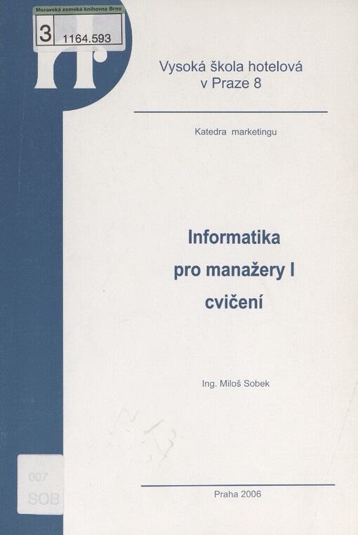 Informatika pro manažery I: cvičení