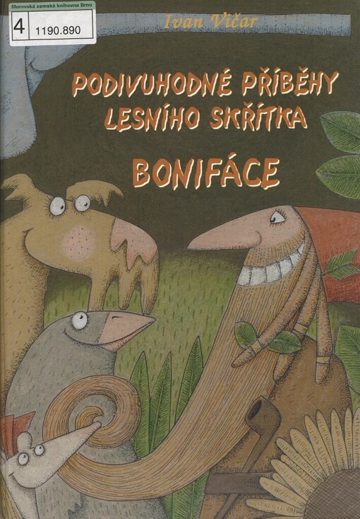 Podivuhodné příběhy lesního skřítka Bonifáce