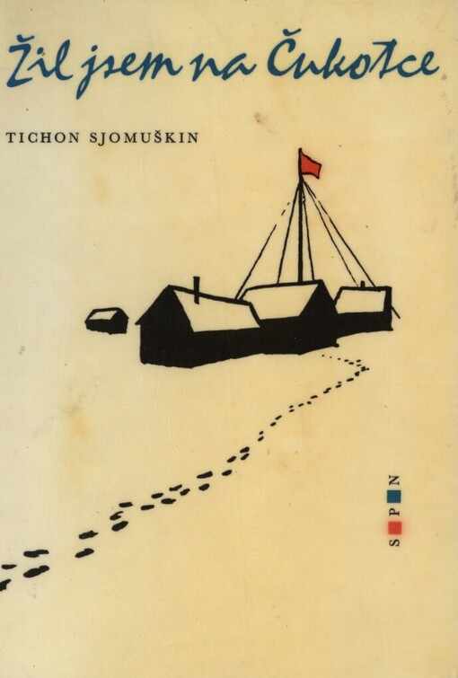 Žil jsem na Čukotce