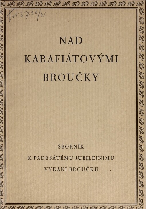 Nad Karafiátovými Broučky :sborník k 50. jubilejnímu vydání Broučků