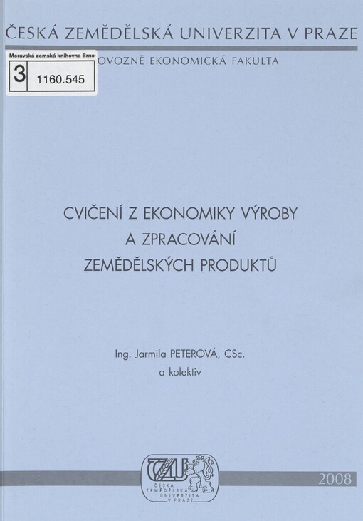 Cvičení z ekonomiky výroby a zpracování zemědělských produktů