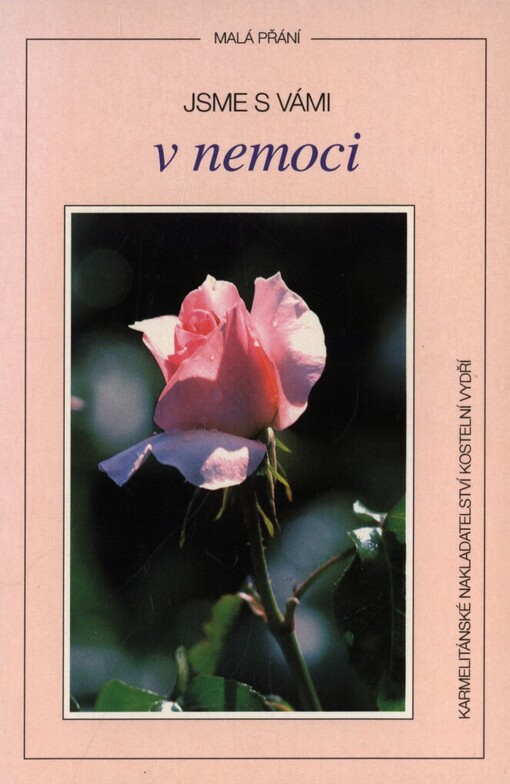 Jsme s vámi v nemoci