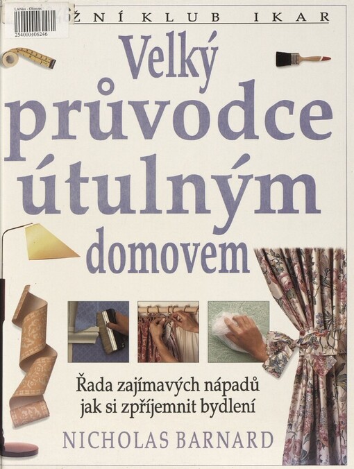 Velký průvodce útulným domovem