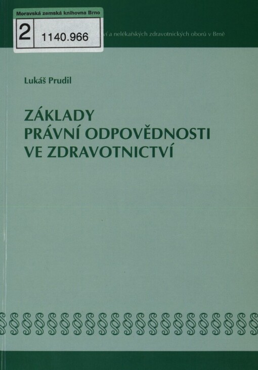 Základy právní odpovědnosti ve zdravotnictví