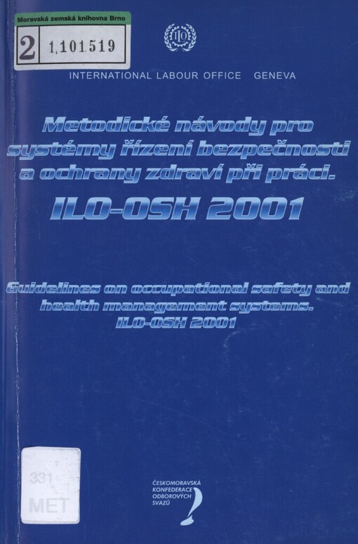 Metodické návody pro systémy řízení bezpečnosti a ochrany zdraví při práci. ILO-OSH 2001