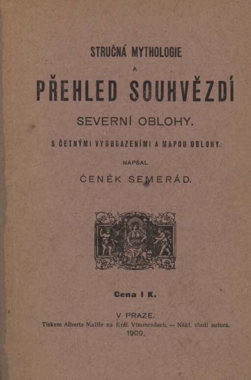 Stručná mythologie a přehled souhvězdí severní oblohy