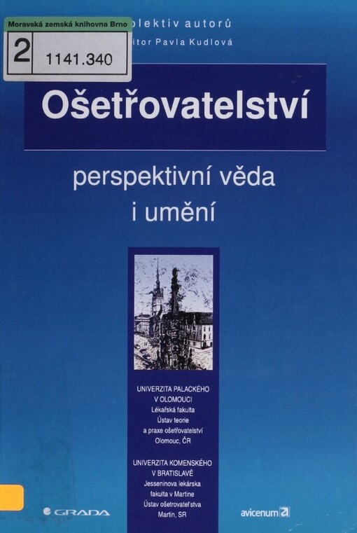 Ošetřovatelství - perspektivní věda i umění