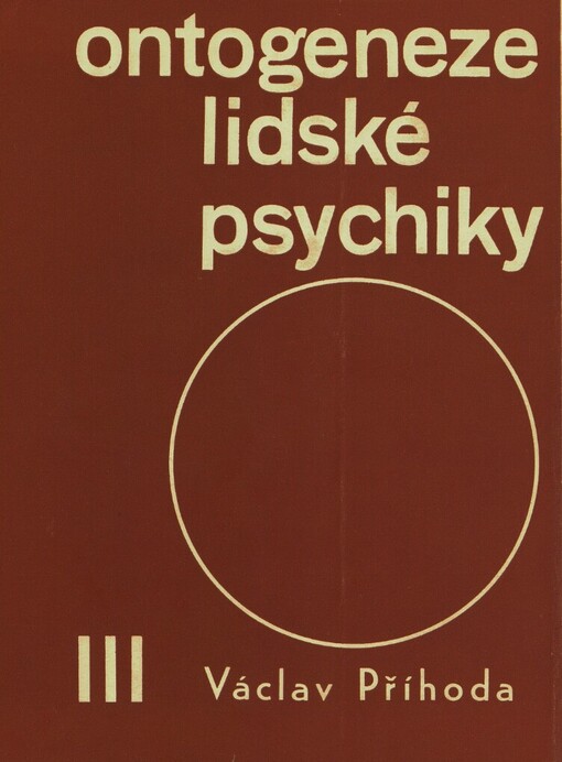 Ontogeneze lidské psychiky: Příručka pro vys. školy univ. směru