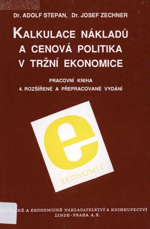 Kalkulace nákladů a cenová politika v tržní ekonomice: Pracovní kniha
