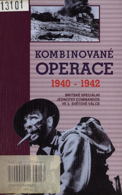 Kombinované operace 1940-1942: britské speciální jednotky Commandos ve 2. světové válce