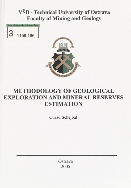 Methodology of geological exploration and mineral reserves estimation