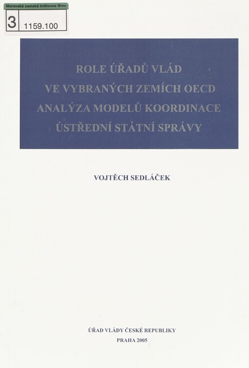 Role úřadů vlád ve vybraných zemích OECD - analýza modelů koordinace ústřední státní správy