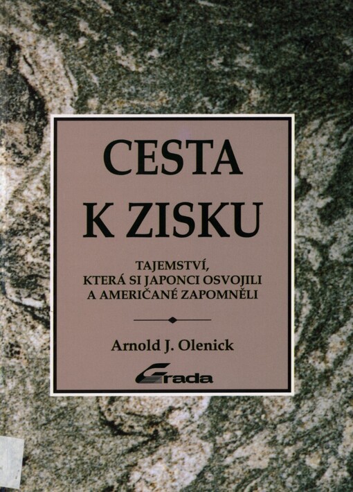 Cesta k zisku: Tajemství, která si Japonci osvojili a Američané zapomněli