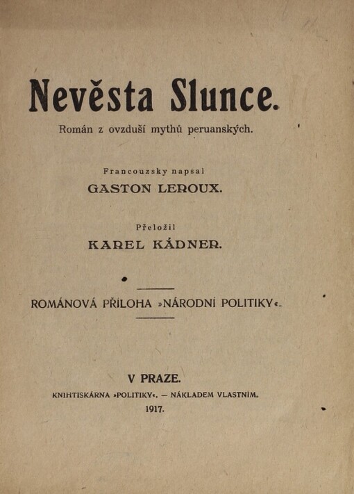 Nevěsta slunce :román z ovzduší mythů peruanských