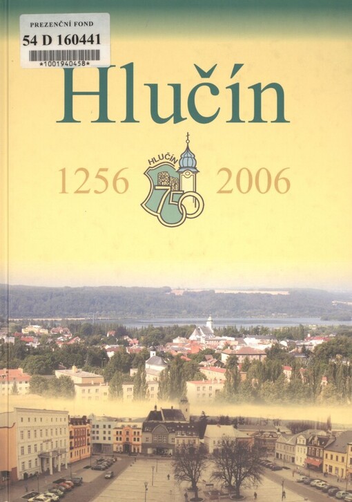 Hlučín 1256-2006: 750 let města