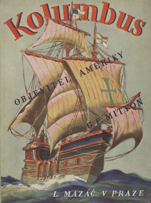 Kryštof Kolumbus, objevitel Ameriky