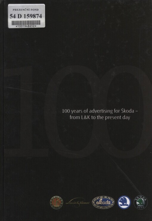 When they remain silent, they cry out :press advertising for the L&K - Škoda car factory