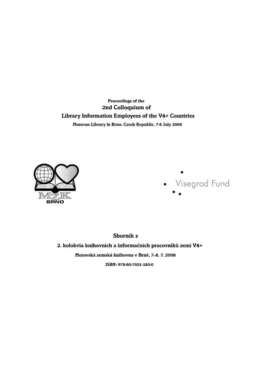 Sborník z 2. kolokvia knihovních a informačních pracovníků zemí V4+: videozáznamy, prezentace, a texty