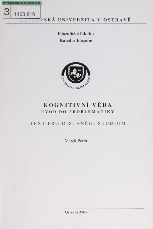 Kognitivní věda: úvod do problematiky : text pro distanční studium