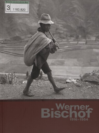 Werner Bischof 1916-1954