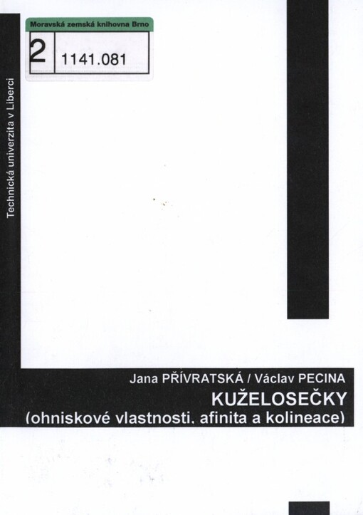 Kuželosečky: (ohniskové vlastnosti, afinita a kolineace)