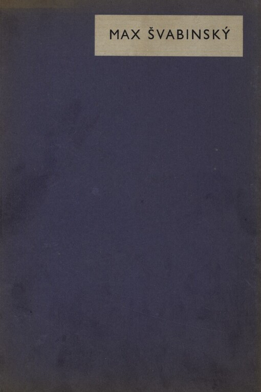 Max Švabinský: [výbor z díla]