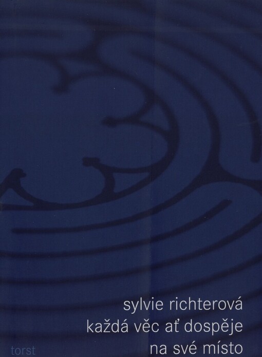 Každá věc ať dospěje na své místo