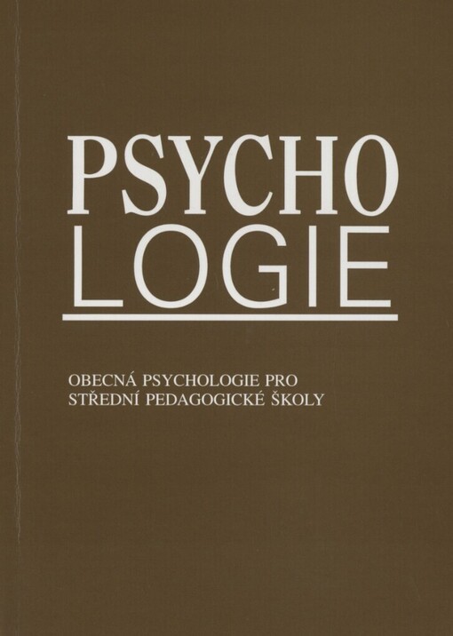 Psychologie: obecná psychologie pro střední pedagogické školy