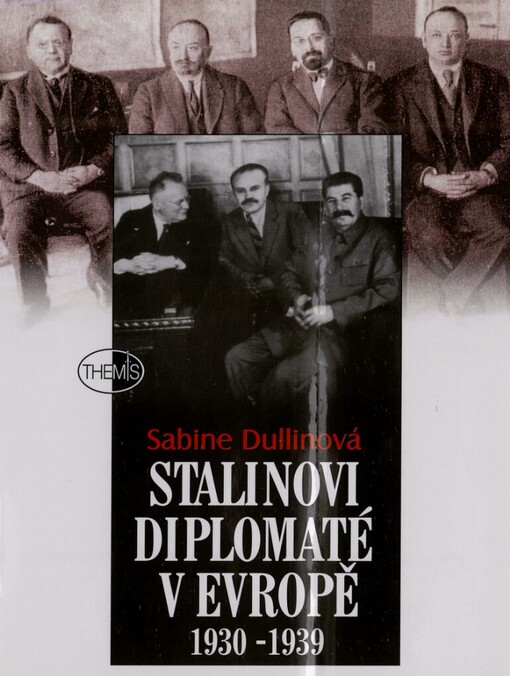 Stalinovi diplomaté v Evropě 1930-1939