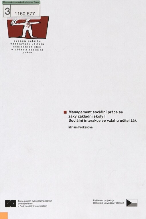 Management sociální práce se žáky základní školy I :sociální interakce ve vztahu učitel žák