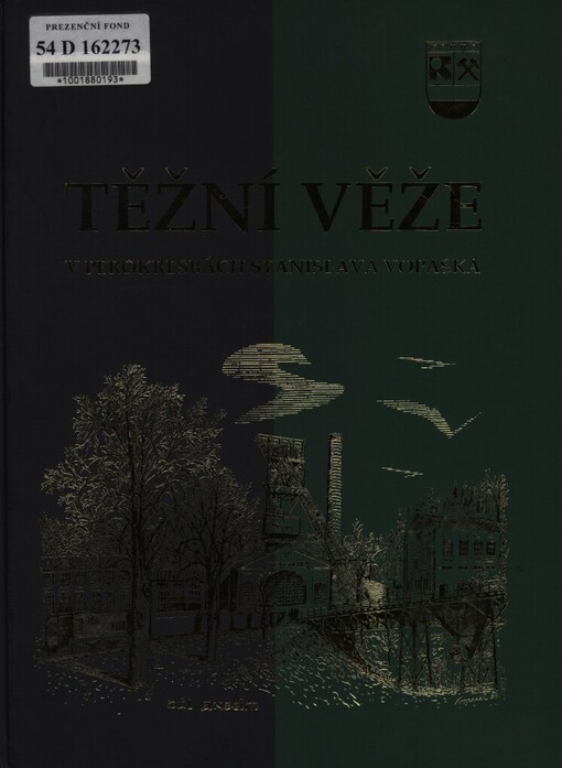 Těžní věže v perokresbách Stanislava Vopaska: [soubor 84 perokreseb