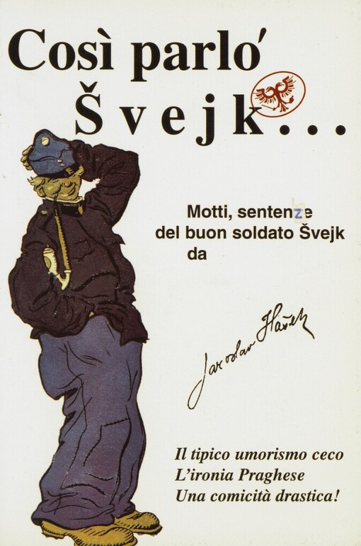 Così parló Švejk-: motti, sentenze e citazioni del buon soldato Švejk