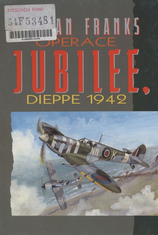 Operace Jubilee, Dieppe 1942