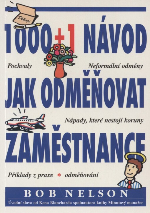 1000+1 návod, jak odměňovat zaměstnance