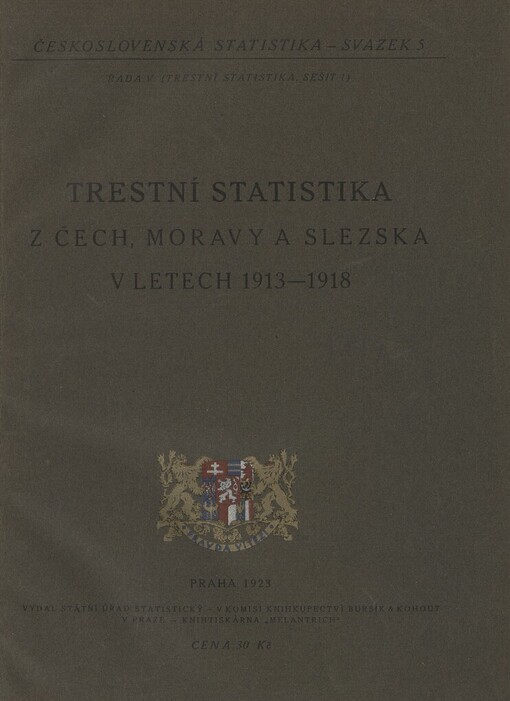 Trestní statistika z Čech, Moravy a Slezska v letech 1913-1918